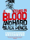 A Tale Etched in Blood and Hard Black Pencil (eBook)
